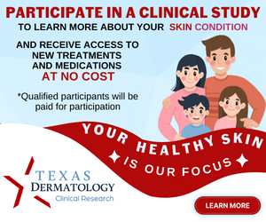 Texas Dermatology Clinical Trials Texas Dermatology Clinical Trials